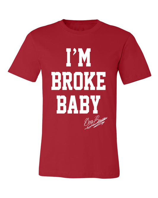 I'm Broke Baby T-Shirt -Red/White