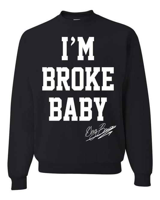 Guy Benson Collection "I'm Broke Baby" crewneck sweater -Black/White